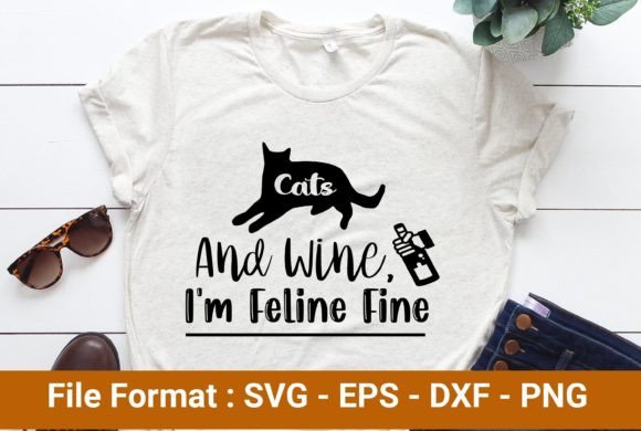 Cats and Wine I'm Feline Fine
