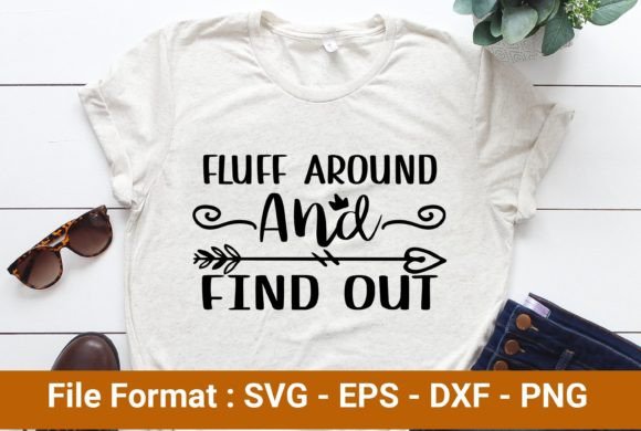 Fluff Around and Find Out